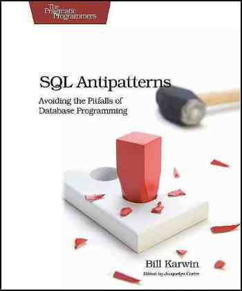 SQL Antipatterns