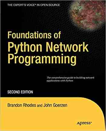 Foundations of Python Network Programming, 2nd Edition