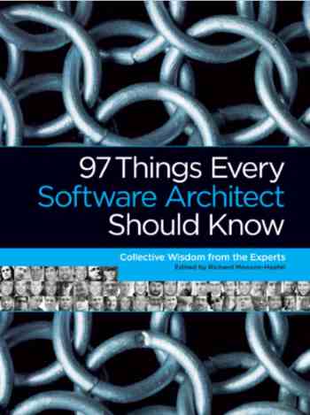 97 Things Every Software Architect Should Know