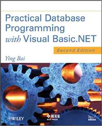 Practical Database Programming with Visual Basic .NET