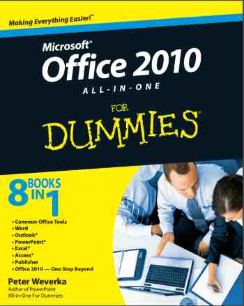 Microsoft Office 2010 All In One For Dummies