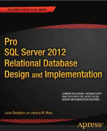 Pro SQL Server 2012 Relational Database Design And Implementation