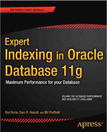 Expert Indexing In Oracle Database 11g